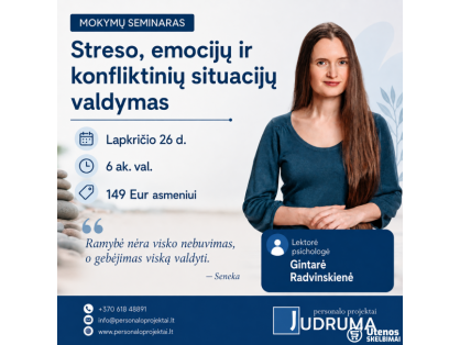  Streso, emocijų, konfliktų valdymas